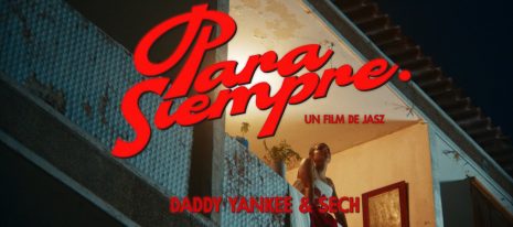 Daddy Yankee & Sech – Para Siempre